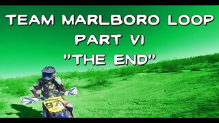 Team Marlboro Loop - Part VI - KDX220