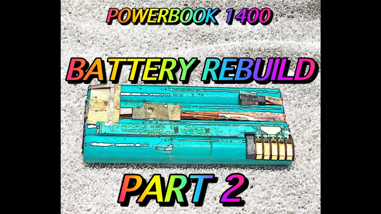 HOW TO REBUILD THE POWERBOOK 1400 BATTERIES PART 2