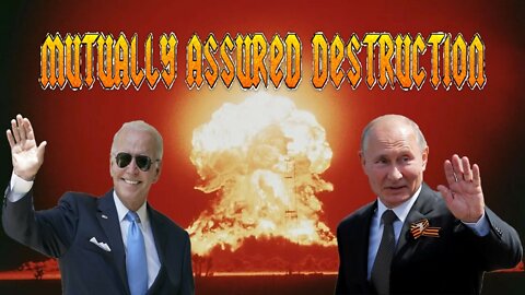 Mutually Assured Destruction