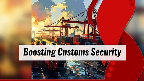 Safeguarding Borders: How ISF Shapes Customs Seizure and Forfeiture Procedures