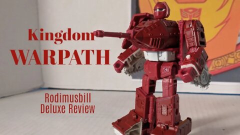 Kingdom WARPATH Deluxe Transformers War For Cybertron Reivew by Rodimusbill (Wave 1)