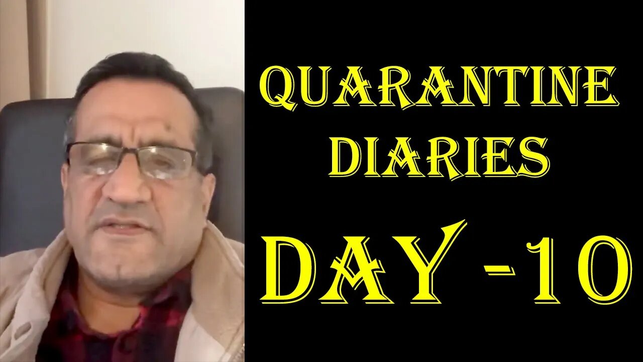 Quarantine Diaries Day 10 - Navneet Choujar