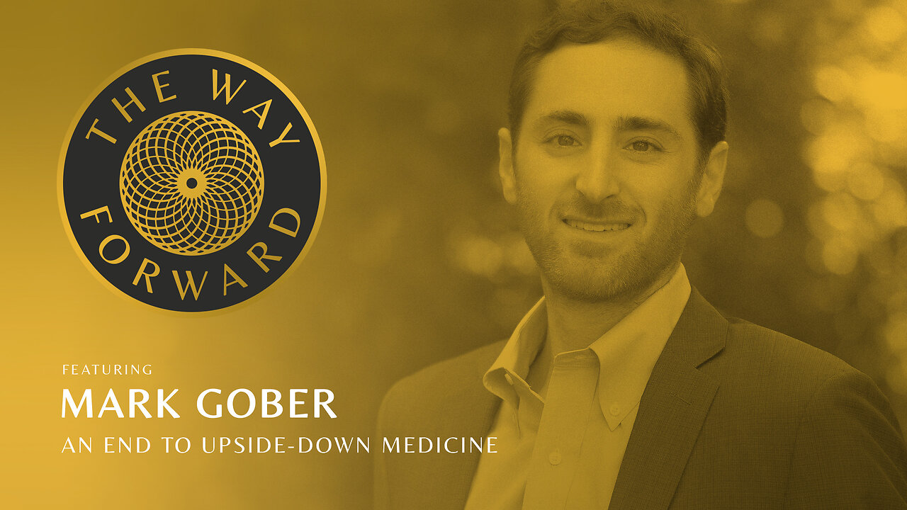 E60: An End to Upside-Down Medicine featuring Mark Gober