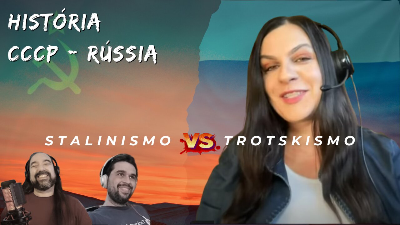 História - Rússia - Stalinismo vs Trotskismo - Com @ninabyzantina