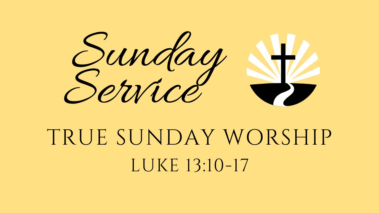 True Sunday Worship | Luke 13:10-17 | Edward Avenue Baptist Church Sunday Service