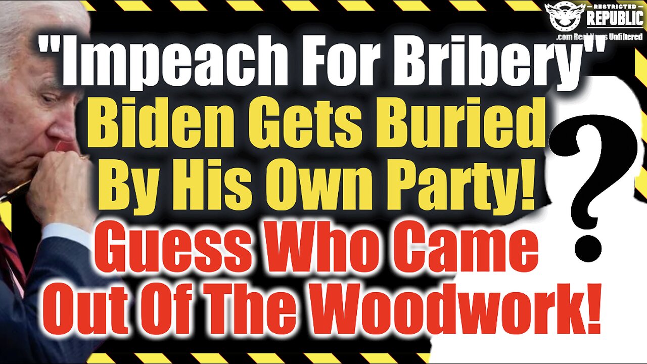 “Impeach For Bribery” Biden Gets Buried By His Own Party! Guess Who Just Came Out Of The Woodwork!