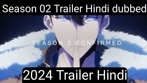 Solo Leveling season02 Trailer Hindi 2025