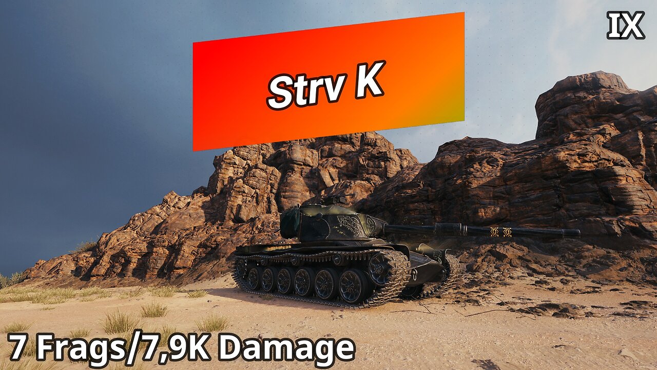 Strv K (7 Frags/7,9K Damage) | World of Tanks