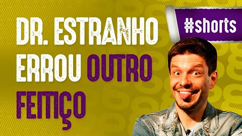 Doutor Estranho fez errado #shorts #doutorestranho