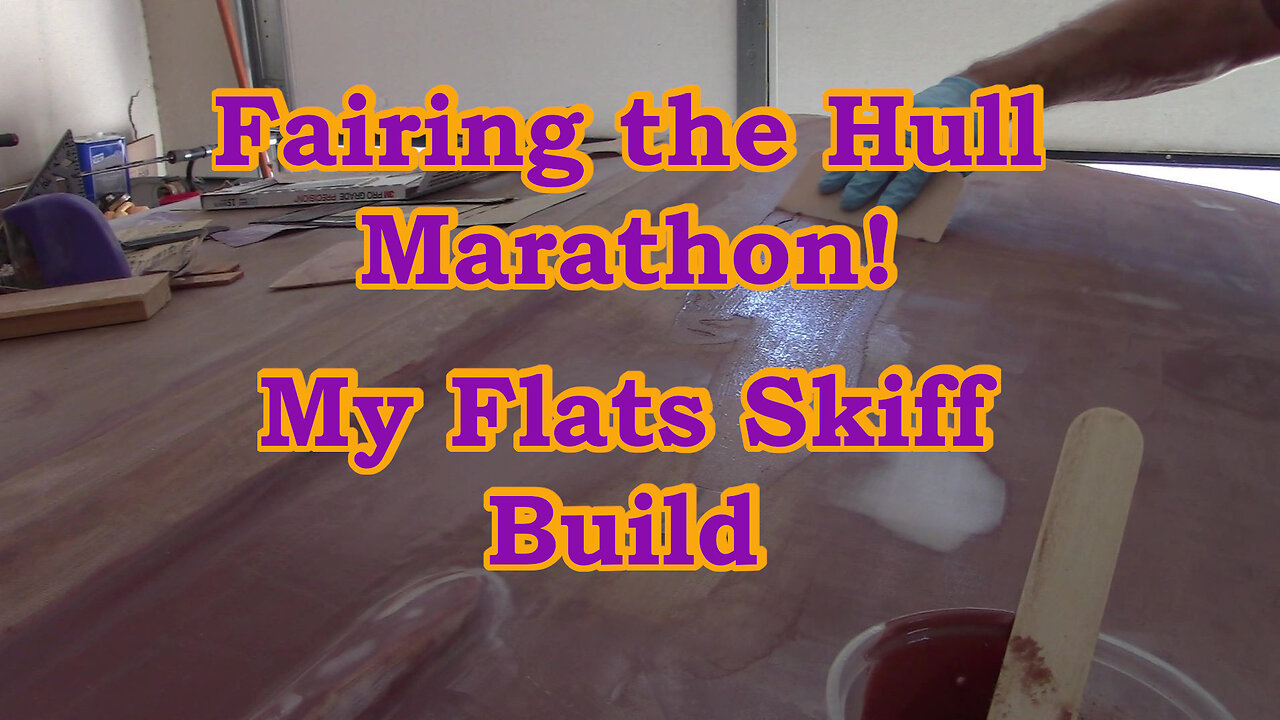 Still Fairing the Hull, Flats Skiff Boat Build - September 2022