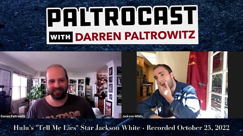 Jackson White (Hulu's "Tell Me Lies") interview with Darren Paltrowitz