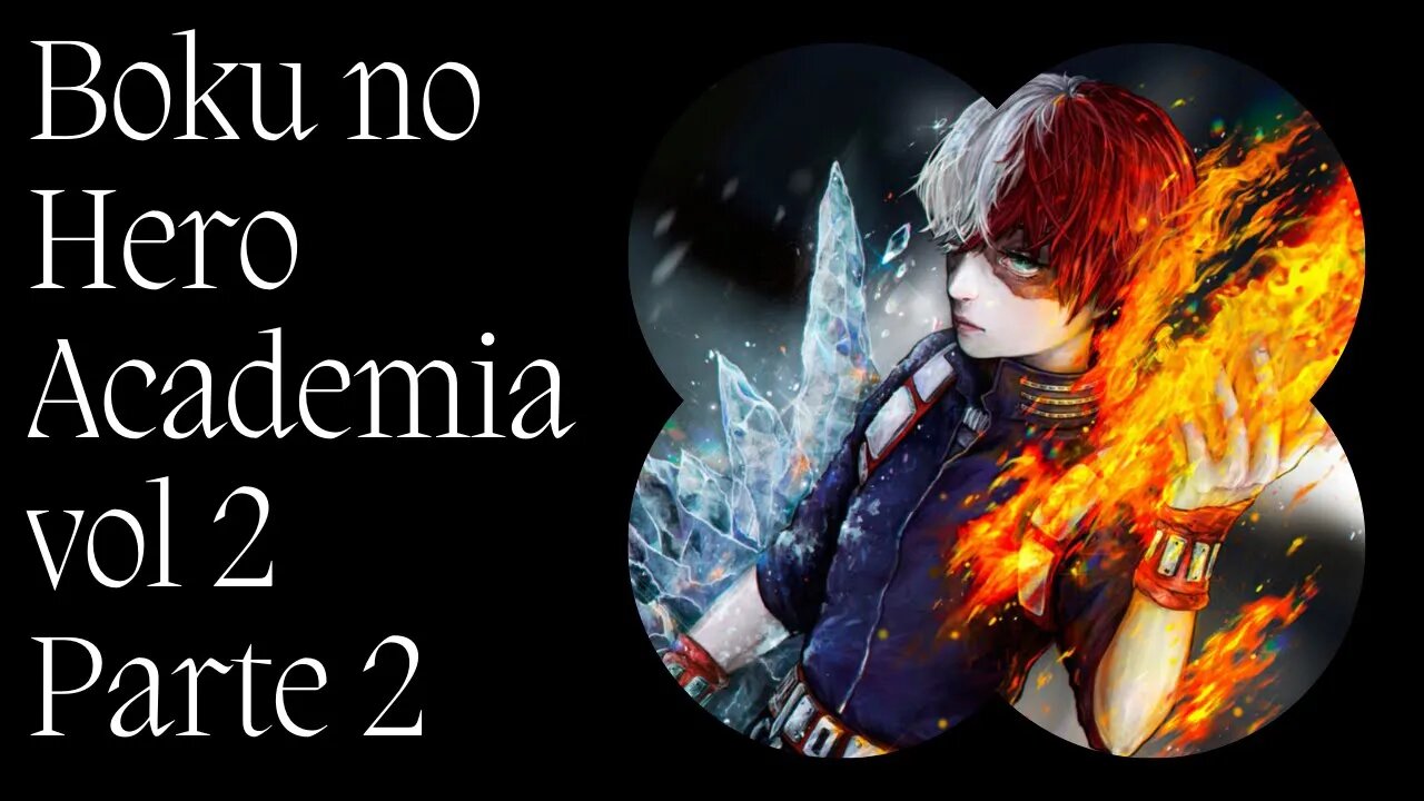 Boku no Hero Academia vol 2 parte 2