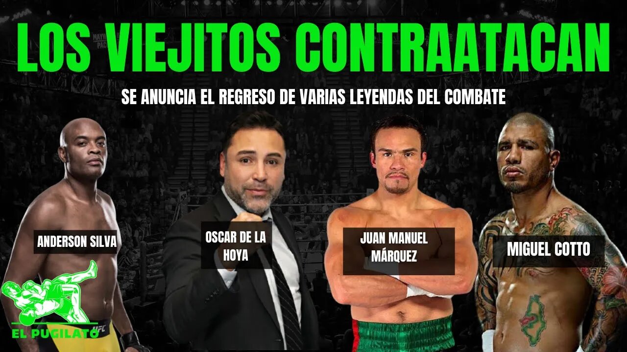 Las leyendas vuelven a pelear- #CottovsMárquez #SilvavsChávezjr