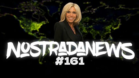 NostradaNews #161 Quelques évènements dans le monde que vous avez peut être raté