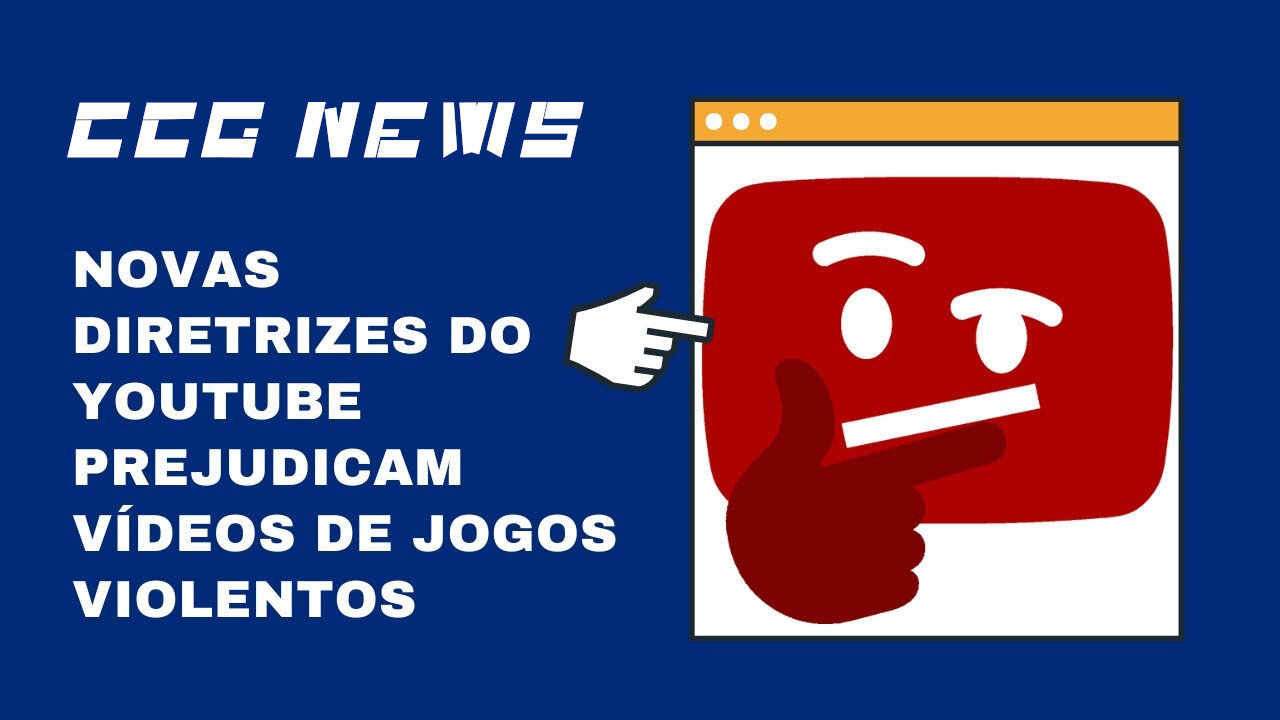 CCG News: Novas Regras do Youtube Contra Gamers É um Tiro no Pé?