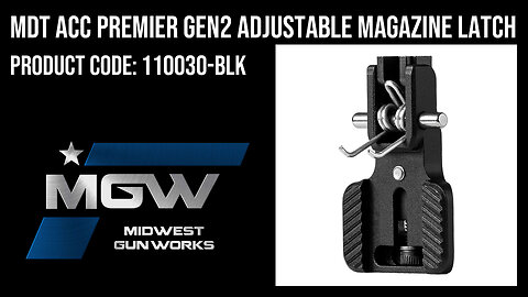 MDT ACC Premier Gen2 Adjustable Magazine Latch - 110030-BLK