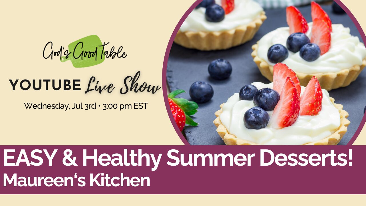 EASY & Healthy Summer Desserts! | In the Kitchen with Maureen