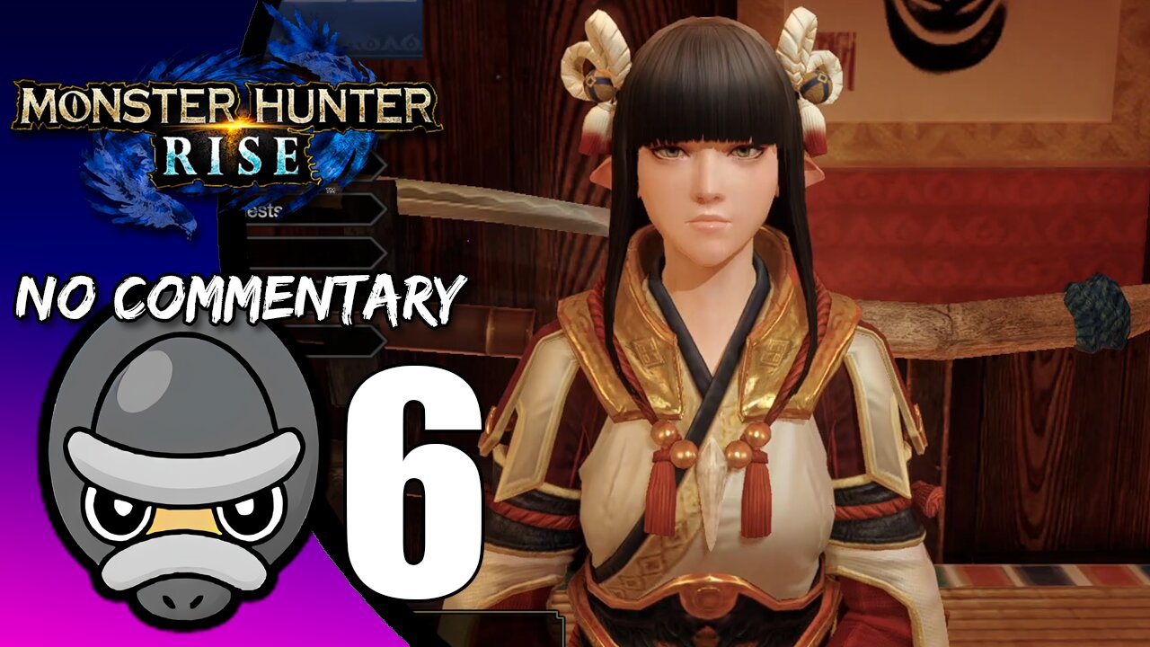 Part 6 // [No Commentary] Monster Hunter Rise - Switch Gameplay