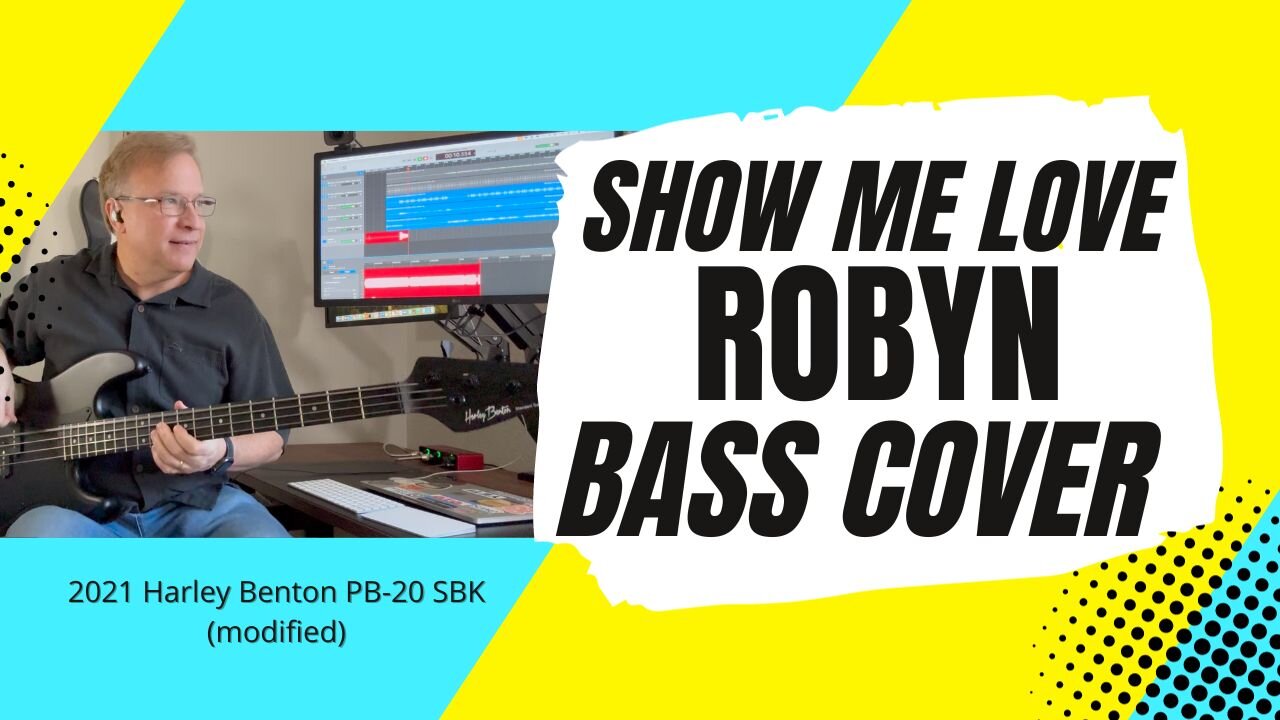 Show Me Love - Robyn - Bass Cover | Modified 2021 Harley Benton PB-20 SBK