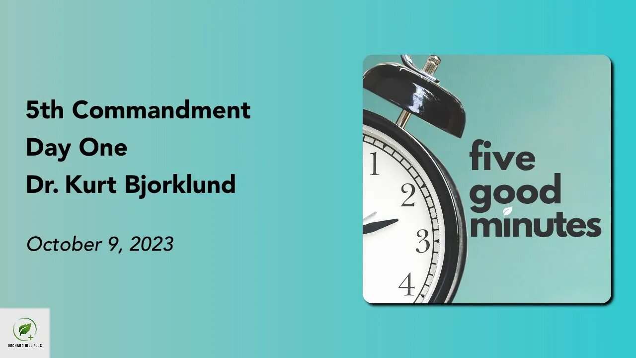 Fifth Commandment - Day One | Five Good Minutes