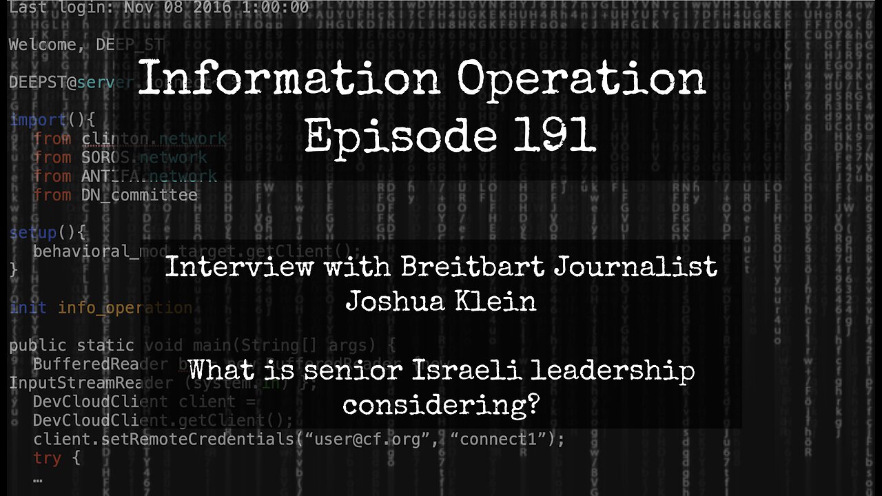 Information Operation With Joshua Klein - The Truth In Israel 10/16/23