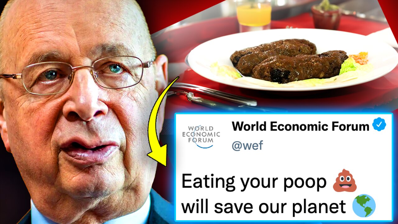 WEF Declares Humans Must Eat Feces and Drink Urine To Fight Climate Change