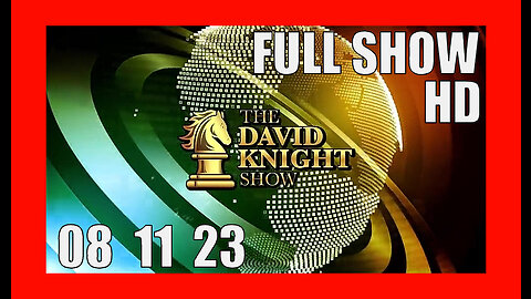 DAVID KNIGHT (Full Show) 08_11_23 Friday HD
