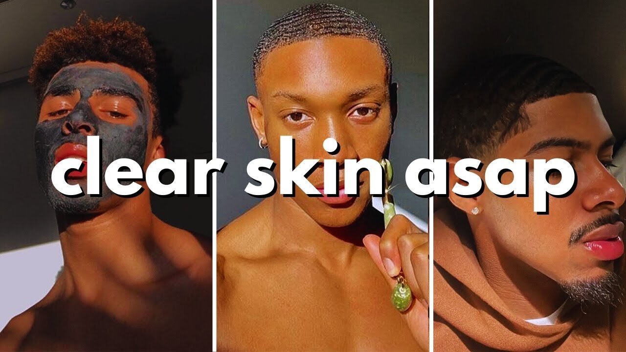 how to get clear skin for guys asap (no bs guide)