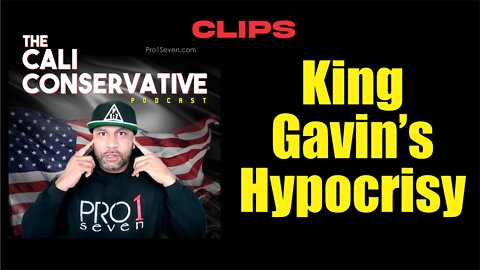 King Gavin's Hypocrisy (Clips)