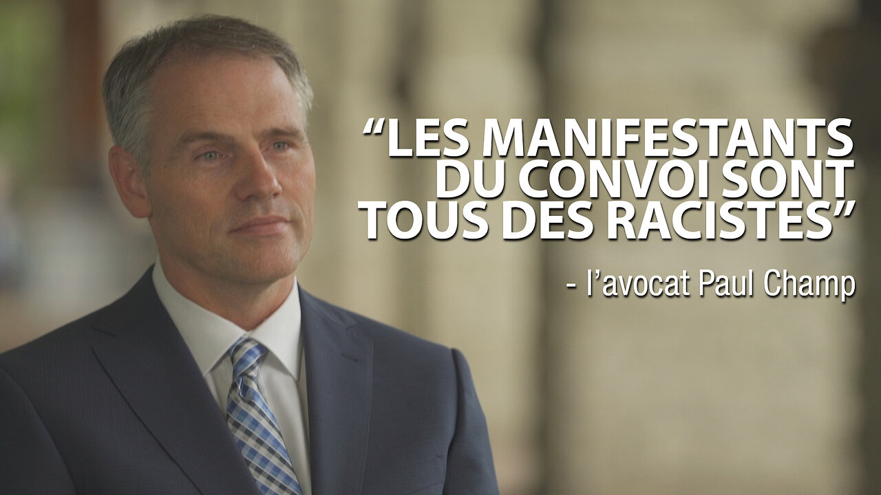 "TOUS LES MANIFESTANTS DU CONVOI SONT DES RACISTES" - Paul Champ