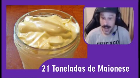 21 Toneladas de Maionese