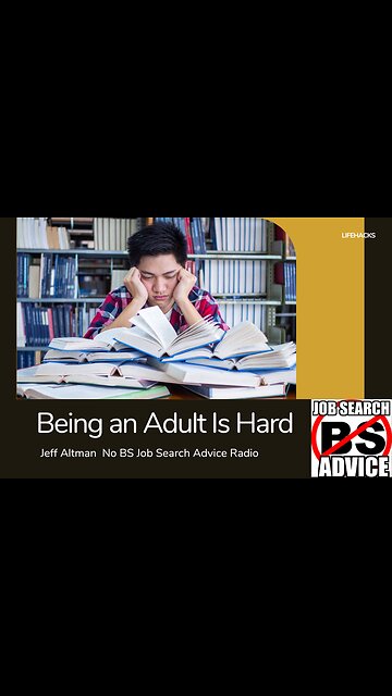 Being an Adult Is Hard