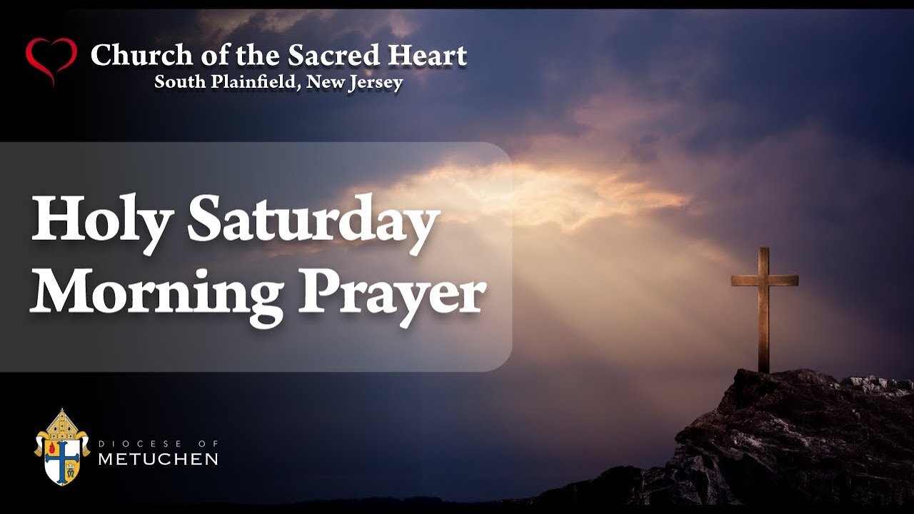 Holy Saturday Morning Prayer // 9:00am // March 30, 2024