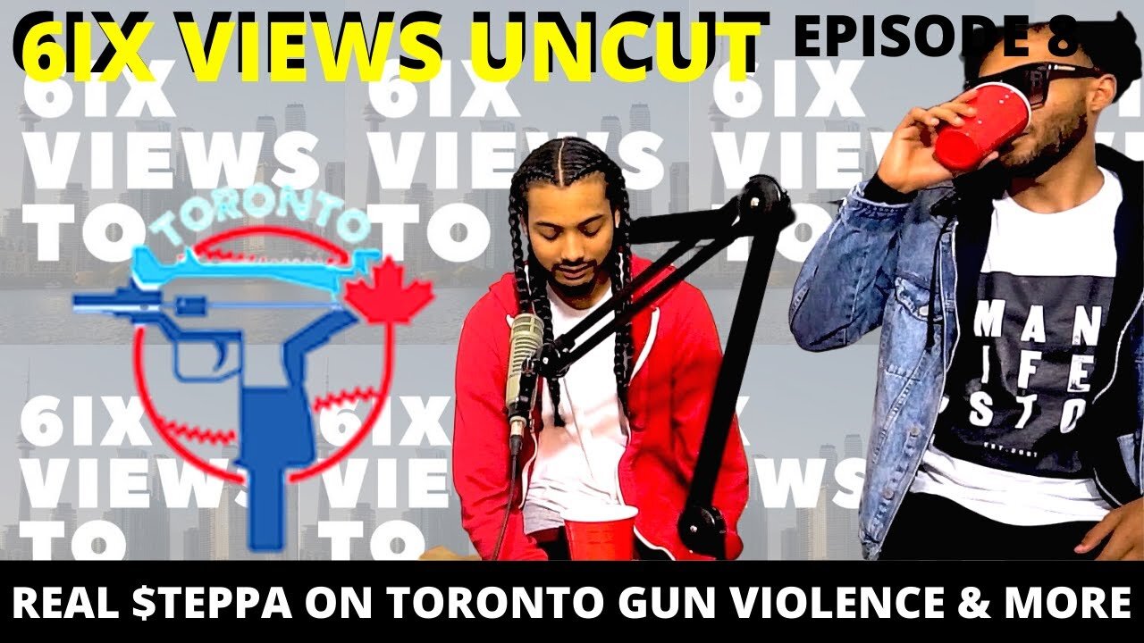 Toronto Gun Violence & Solutions/ Celeb Fan Pages & More ft Real $teppa Ep8