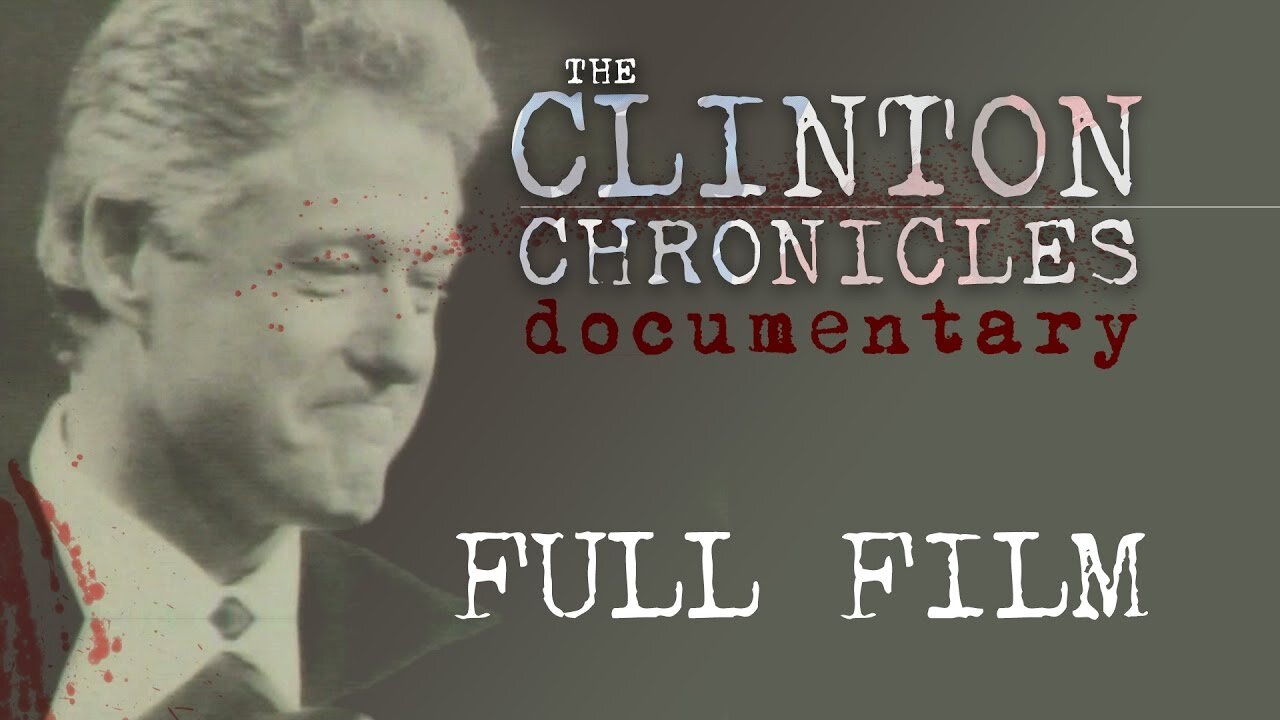 The Original Clinton Chronicles - A 1994 Documentary: Urban Legend or Fact?