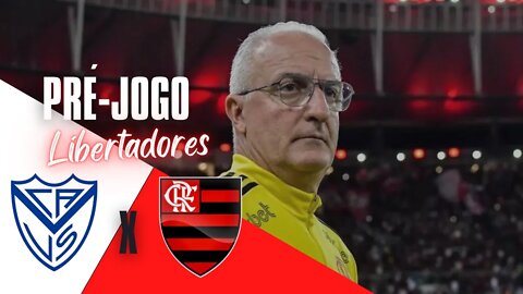 PRÉ-JOGO - Vélez Sarsfield X FLAMENGO - LIBERTADORES