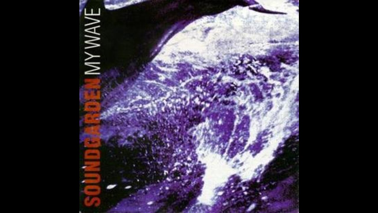 SoundGarden - My Wave