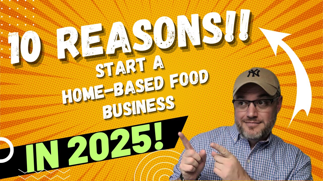 10 Reasons to Start a Home Food Business in 2025 [ FULL TUTORIAL]