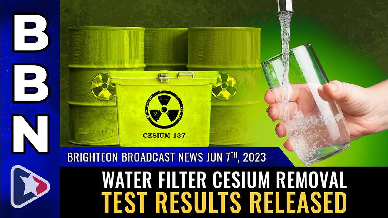 June 7, 2023 - Water filter CESIUM removal test results released