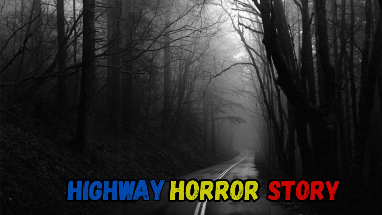 Chilling Encounters True Highway Horror Stories | Haunted Time