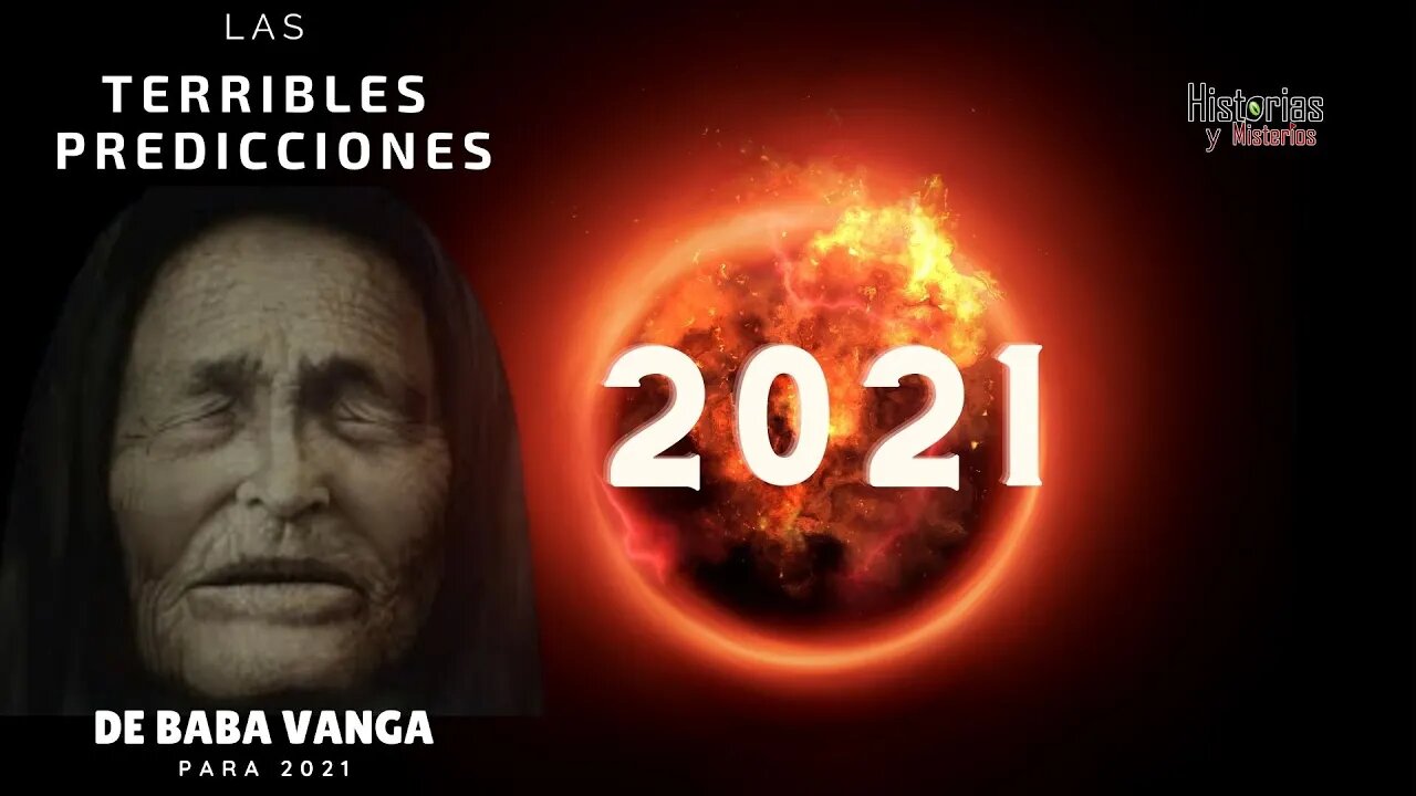 LO QUE PASARÀ EN 2021 SEGÚN LA VIDENTE BABA VANGA