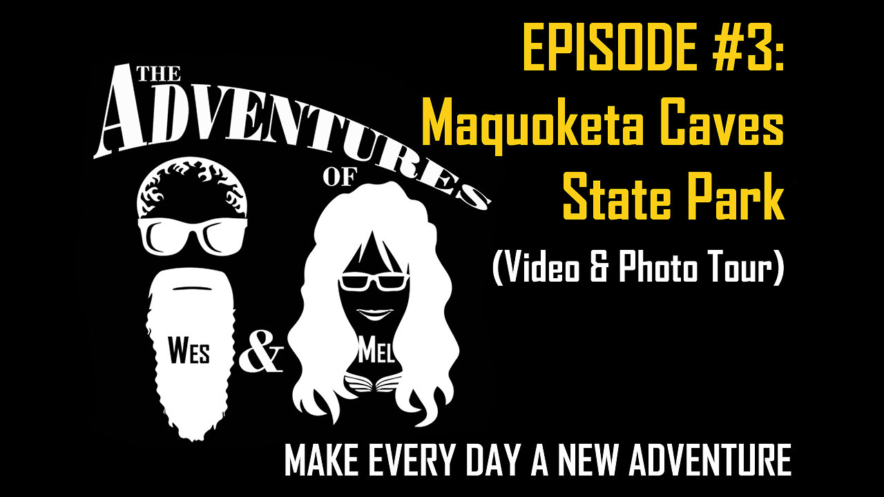 Maquoketa Caves State Park - Episode #3