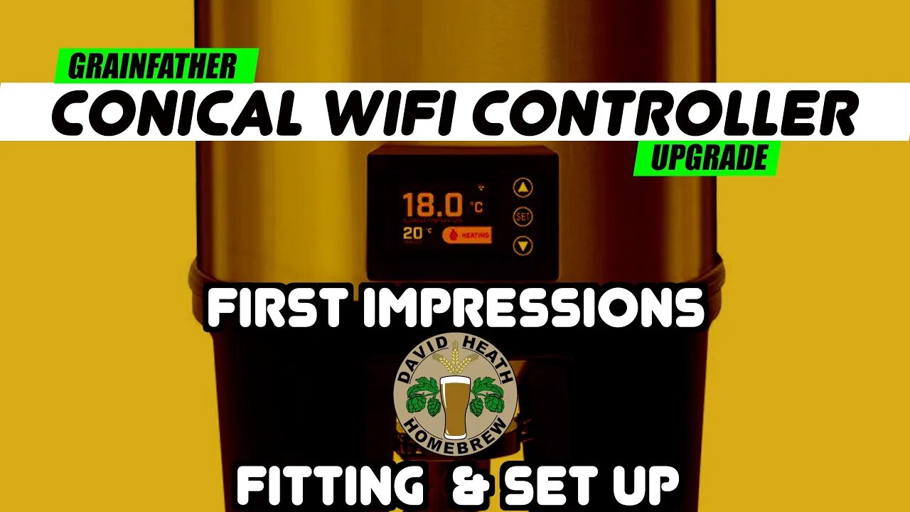 Grainfather Conical Wifi Controller Upgrade First Impressions & Set Up