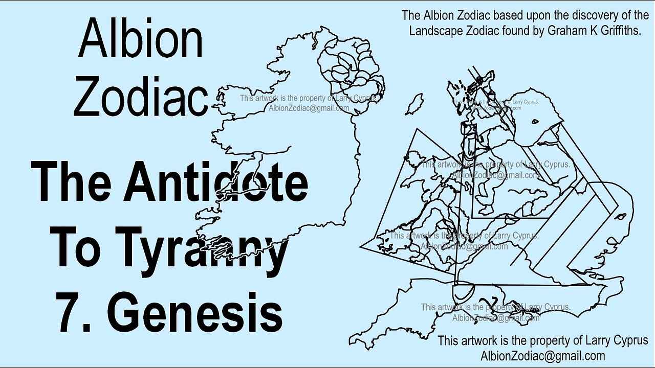 Antidote to Tyranny 7 - #Genesis #Albion #Zodiac #BioGeology #Ireland #England #Wales #IsleOfMan