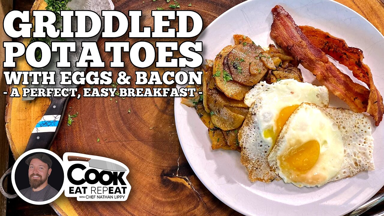 Griddled Potatoes with Eggs & Bacon | Blackstone Griddles