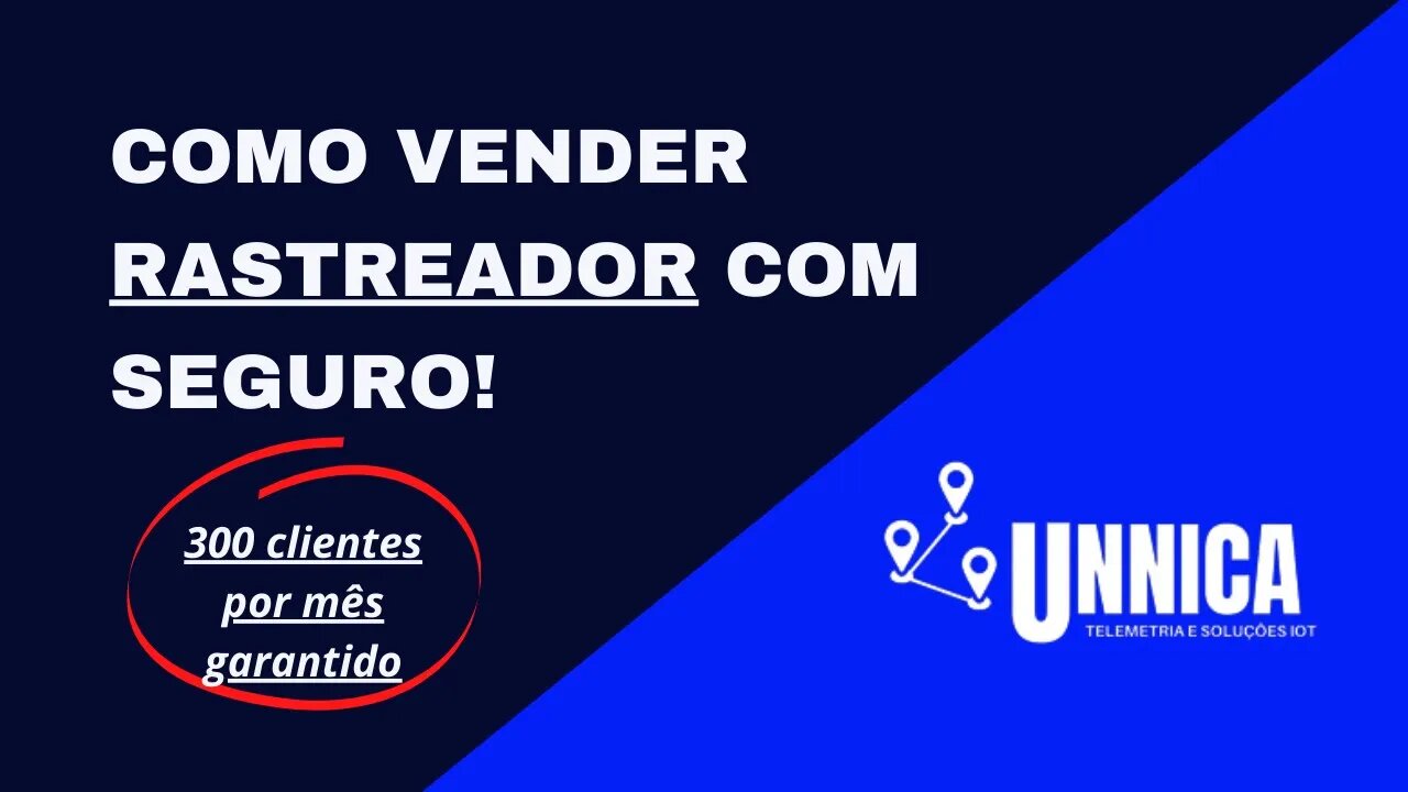 COMO VENDER RASTREADOR COM SEGURO (Aumente os lucros da sua empresa de rastreamento veicular)