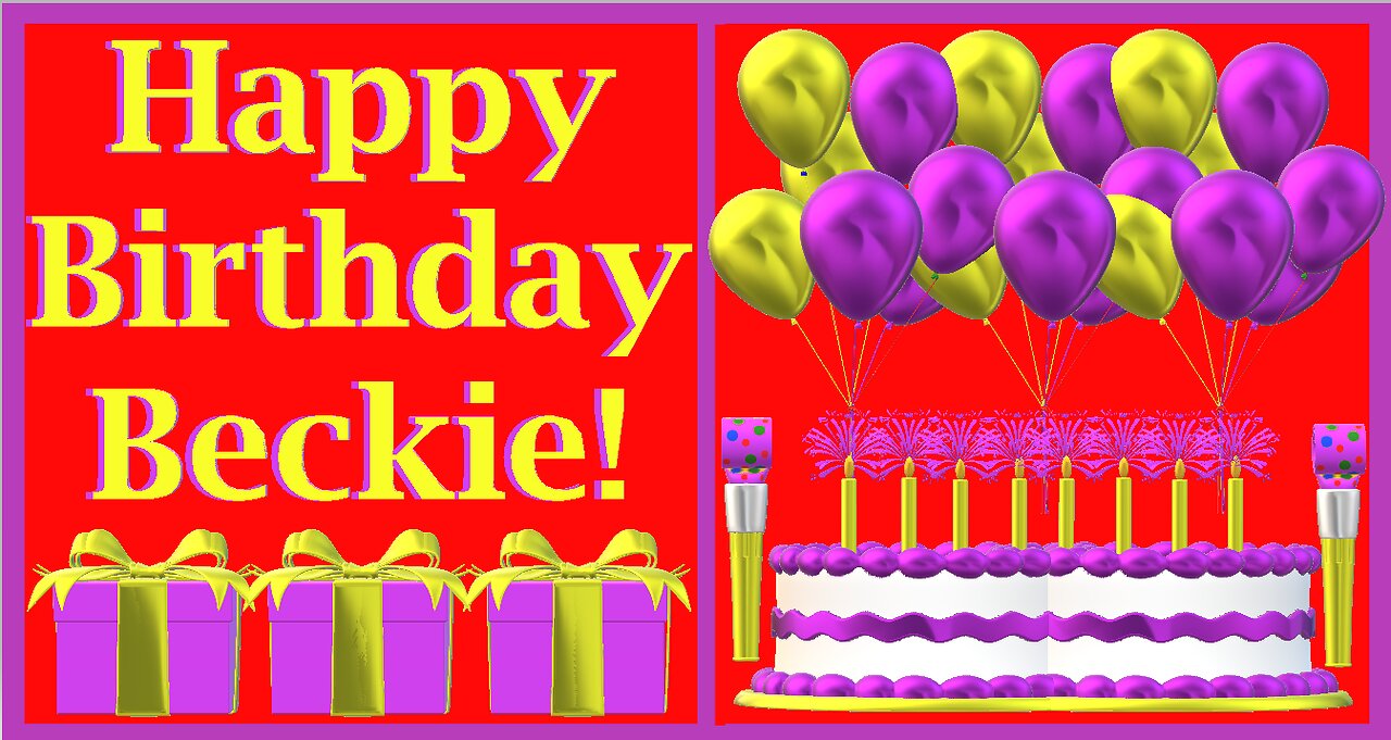 Happy Birthday 3D - Happy Birthday Beckie - Happy Birthday To You - Happy Birthday Song