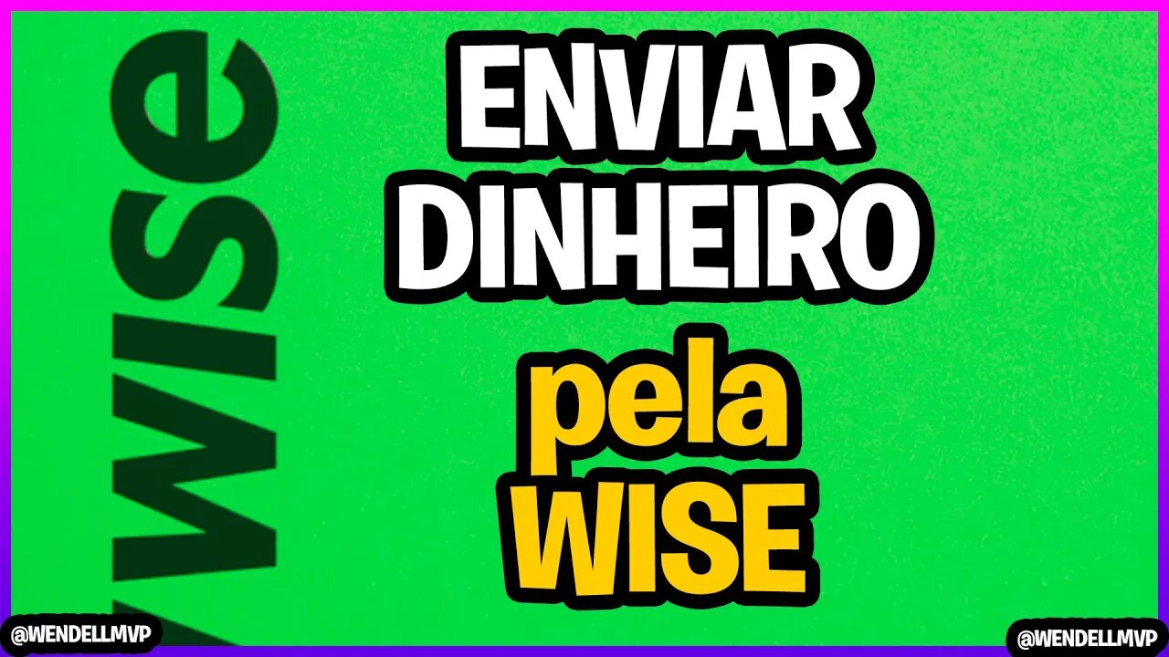 🟣 COMO ENVIAR DINHEIRO pela WISE e QUANTO TEMPO DEMORA ? #Wise