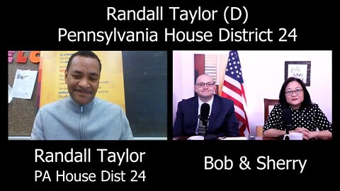 Randall Taylor (D) PA State House District 24. Full Interview April 26 2022