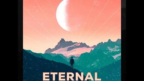 Eternal 1080p (Royalty Free Music)